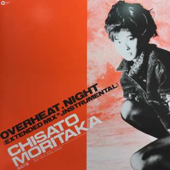 LP Chisato Moritaka: Overheat.Night LTD