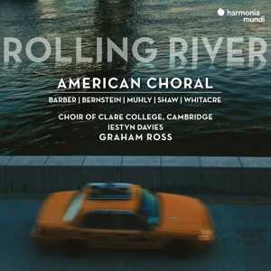 CD The Choir Of Clare College: Rolling River American Choral