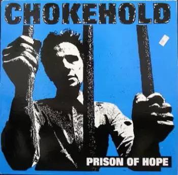 Chokehold: Prison Of Hope
