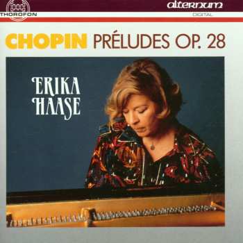 Album Chopin / Haase,erika: Preludes Op 28