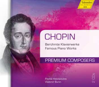 Album Chopin / Hatzopoulos / Bunin: Famous Piano Works