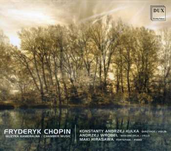 Album Chopin / Hirasawa / Kulka / Wrobel: Chamber Music
