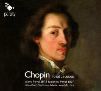 CD Frédéric Chopin: Piano Pleyel 1843 & Pianino Pleyel 1834
