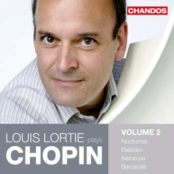 Album Chopin / Louis Lortie: Louis Lortie Plays Chopin 2
