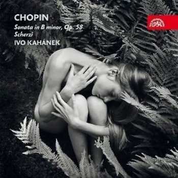 Album Ivo Kahánek: Chopin: Sonáta h moll, Scherza