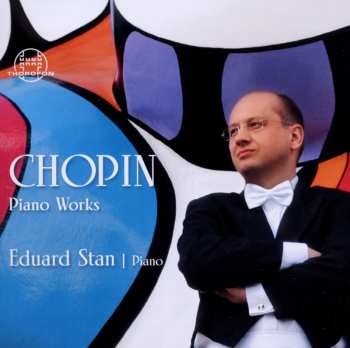 Album Chopin / Stan,eduard: Piano Works