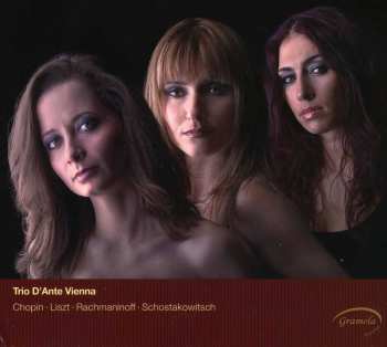 Album Chopin / Trio D'ante Vienna / Liszt / Rachmaninov: Piano Trios