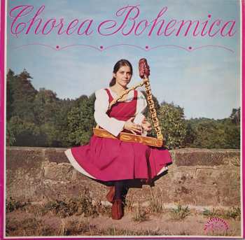 LP Chorea Bohemica: Chorea Bohemica