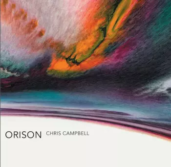 Chris Campbell: Orison