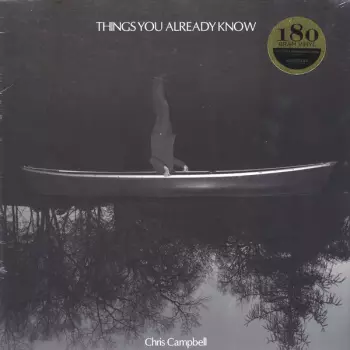 Chris Campbell: Things You Already Know