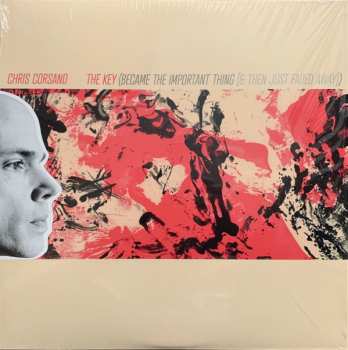 Album Chris Corsano: The Key (Became The Important Thing [& Then Just Faded Away])