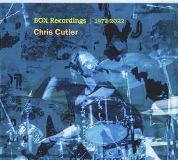 11CD/Dobozkészlet Chris Cutler: Compositions And Collaborations | 1972-2022 LTD