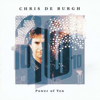 Album Chris de Burgh: Power Of Ten