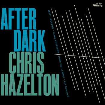 CD Chris Hazelton: After Dark
