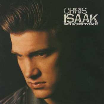 CD Chris Isaak: Silvertone