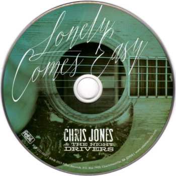 CD Chris Jones & The Night Drivers: Lonely Comes Easy