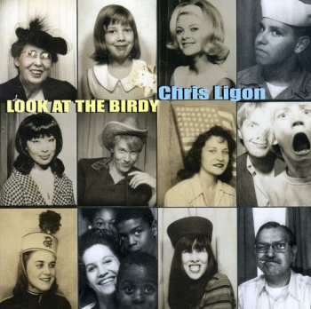 Album Chris Ligon: Look At The Birdy