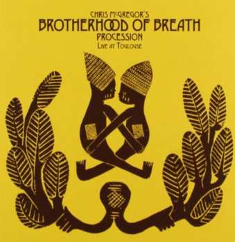 CD Chris McGregor's Brotherhood Of Breath: Procession (Live At Toulouse)