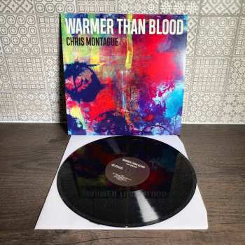 LP Chris Montague: Warmer Than Blood LTD