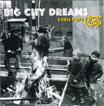 CD Chris Pope & The Chords UK: Big City Dreams