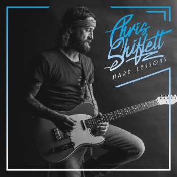 CD Chris Shiflett: Hard Lessons