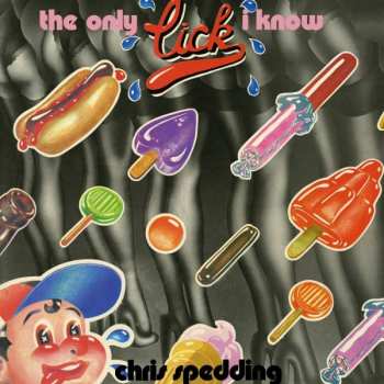 CD Chris Spedding: The Only Lick I Know