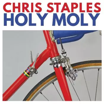 Chris Staples: Holy Moly