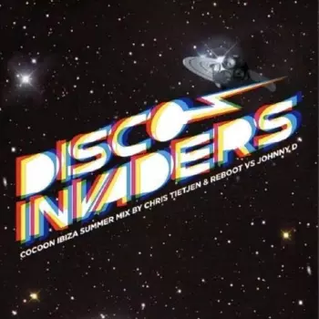 Reboot: Disco Invaders: Cocoon Ibiza Summer Mix