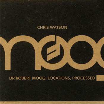 LP Chris Watson: Locations, Processed CLR