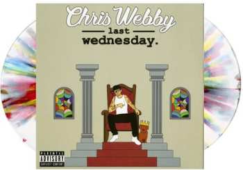 2LP Chris Webby: Last Wednesday