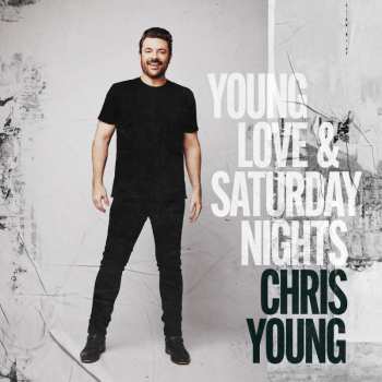 CD Chris Young: Young Love & Saturday Nights