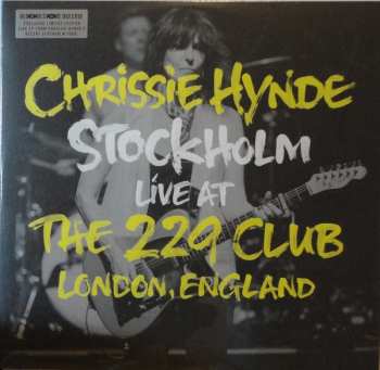 Album Chrissie Hynde: Stockholm Live At The 229 Club London, England
