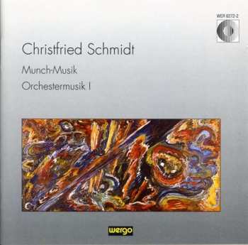 CD Rundfunk-Sinfonie-Orchester Leipzig: Munch-Musik - Orchestermusik I