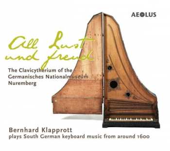 CD Bernhard Klapprott: All Lust Und Freud