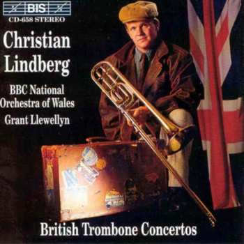 Album Christian Lindberg: British Trombone Concertos