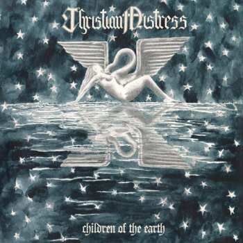 LP Christian Mistress: Children Of The Earth