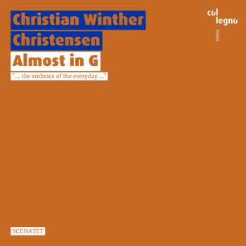 Album Christian Winther Christensen: Almost In G