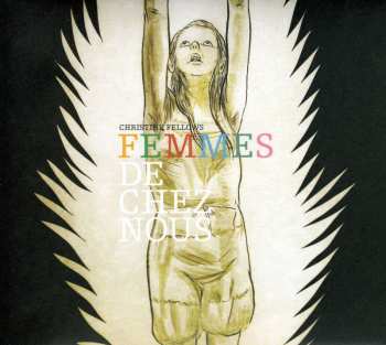 CD/DVD Christine Fellows: Femmes De Chez Nous