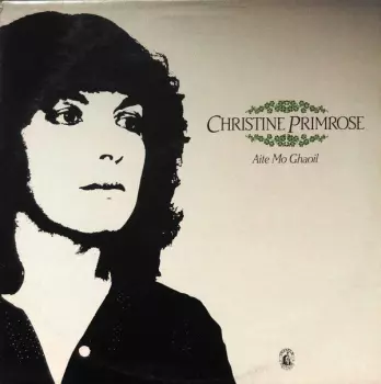 Christine Primrose: Aite Mo Ghaoil