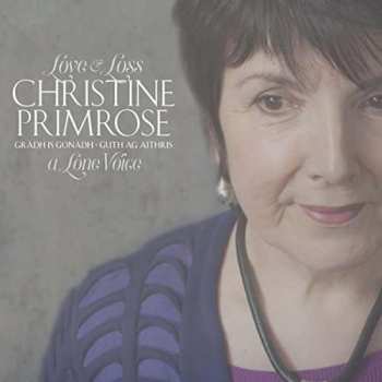 CD Christine Primrose: GrÀdh Is Gonadh - Guth Ag Aithris