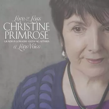Christine Primrose: GrÀdh Is Gonadh - Guth Ag Aithris