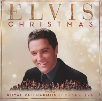 Elvis Presley: Christmas With Elvis And The Royal Philharmonic Orchestra