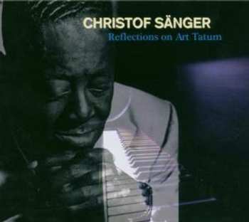 Album Christof Sänger: Reflections Of Art Tatum