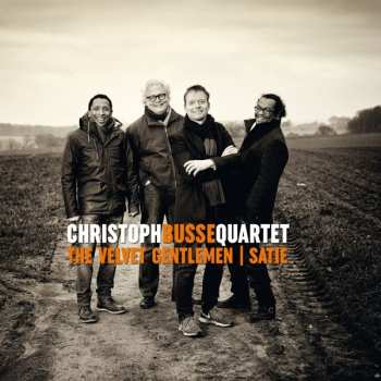 Album Christoph Busse Quartet: The Velvet Gentleman - Satie