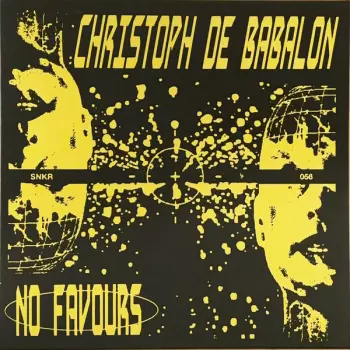 Christoph De Babalon: No Favours