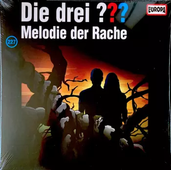 Die Drei ??? 227 - Melodie Der Rache
