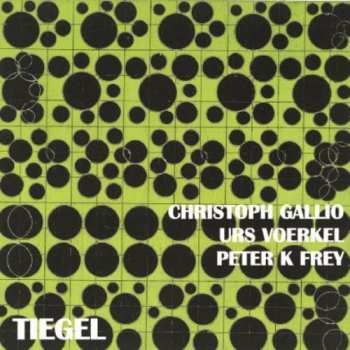 Album Christoph Gallio: Tiegel