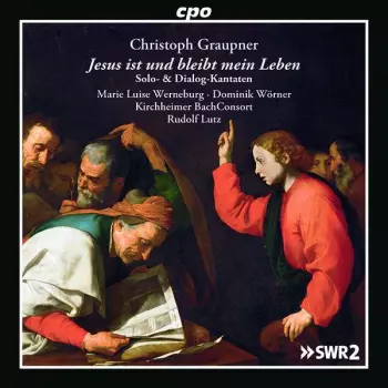 Jesus Ist Und Bleibt Mein Leben (Solo- & Dialog-Kantaten)