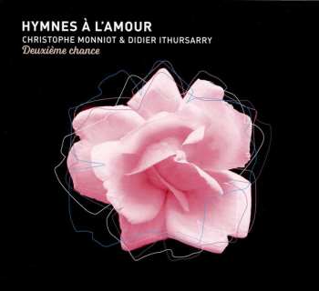 Album Didier Ithursarry: Hymnes À L'amour - Deuxième Chance