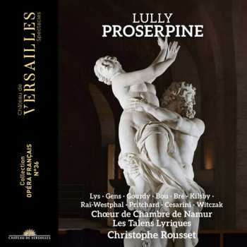 Album Christophe Rousset: Lully: Proserpine
